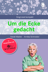 Um die Ecke gedacht. R&auml;tselgeschichten f&uuml;r Senioren - Natali Mallek, Annika Schneider