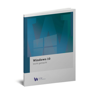 Windows 10 leicht gemacht