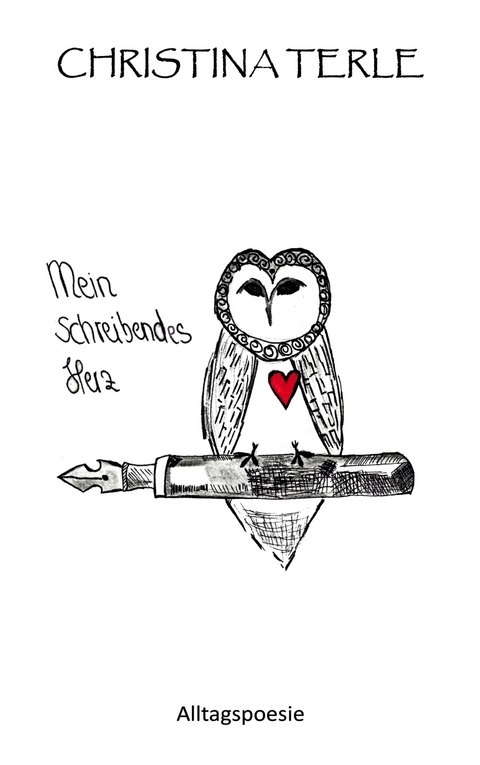 Mein schreibendes Herz - Christina Terle