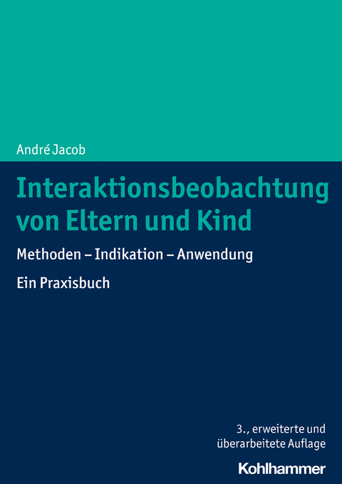 Interaktionsbeobachtung von Eltern und Kind - Andr&eacute; Jacob