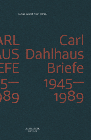 Carl Dahlhaus: Briefe 1945-1989