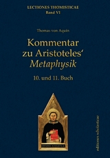 Kommentar zu Aristoteles‘ Metaphysik - Thomas von Aquin