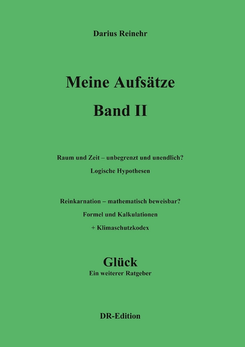 Meine Aufs&auml;tze Band II - Darius Reinehr
