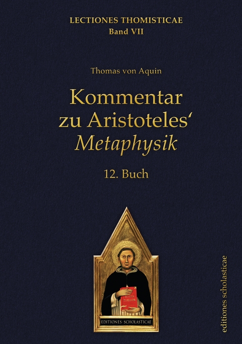 Kommentar zu Aristoteles‘ Metaphysik - Thomas von Aquin