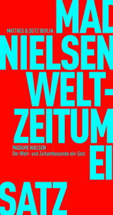 Der Welt- und Zeitumfassende ein-Satz -  Madame Nielsen