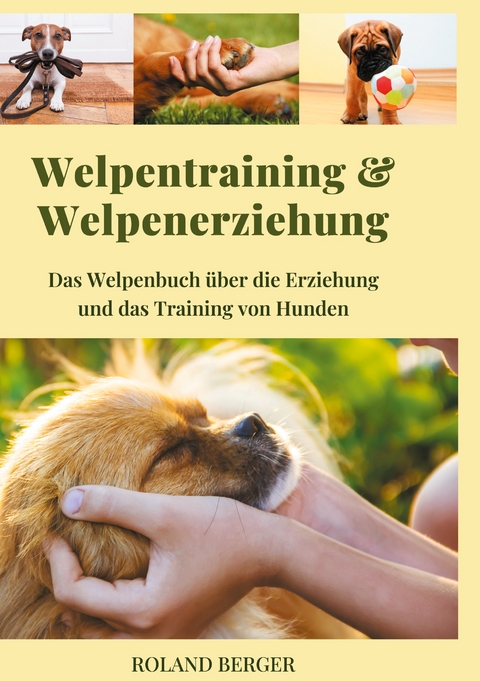 Welpentraining und Welpenerziehung - Roland Berger