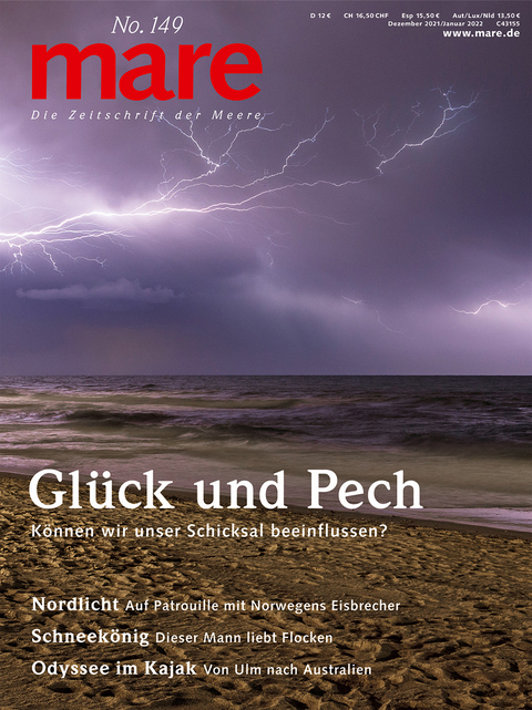 mare - Die Zeitschrift der Meere / No. 149 / Gl&uuml;ck und Pech - 
