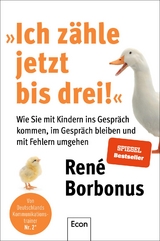 »Ich zähle jetzt bis drei!« - René Borbonus
