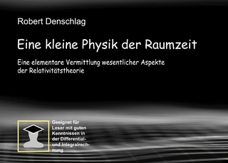 Eine kleine Physik der gekrümmten Raumzeit