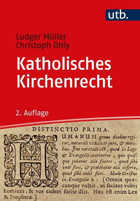 Katholisches Kirchenrecht - Ludger M&uuml;ller, Christoph Ohly