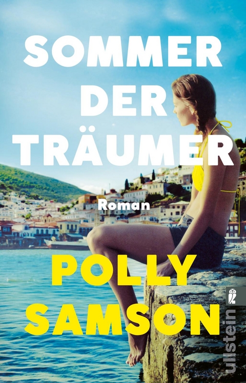 Sommer der Tr&auml;umer - Polly Samson