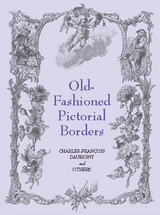 Old-Fashioned Pictorial Borders -  Charles Francois Daubigny,  others