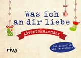 Was ich an dir liebe – Adventskalender. Hardcover-Ausgabe - Alexandra Reinwarth