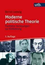 Moderne politische Theorie - Bernd Ladwig