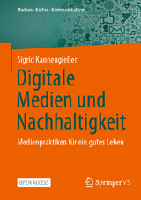 Digitale Medien und Nachhaltigkeit - Sigrid Kannengie&szlig;er