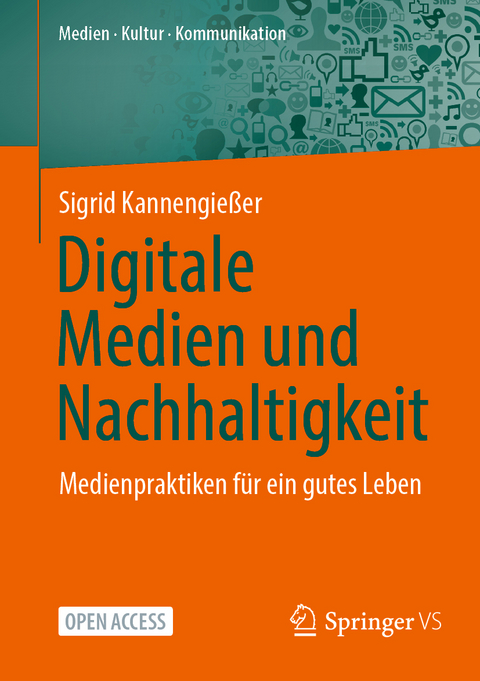 Digitale Medien und Nachhaltigkeit - Sigrid Kannengie&szlig;er