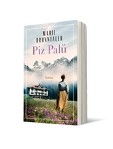 Piz Pal&uuml; - Marie Brunntaler