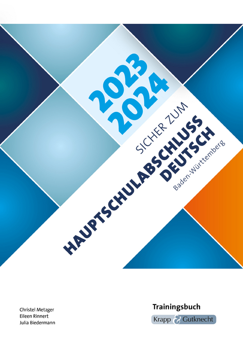 Sicher zum Hauptschulabschluss Deutsch Baden-Württemberg 2023 und 2024 - Christel Metzger