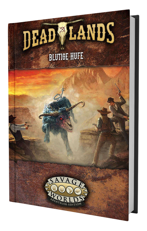Deadlands: The Weird West - Blutige Hufe - John Goff
