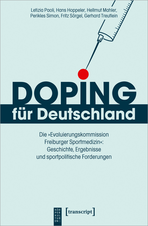 Doping f&uuml;r Deutschland - Letizia Paoli, Hans Hoppeler, Hellmut Mahler, Perikles Simon, Fritz S&ouml;rgel, Gerhard Treutlein