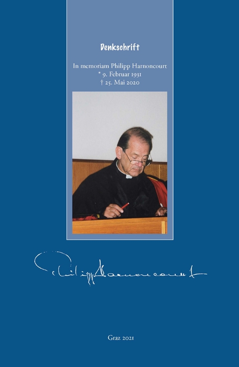 Denkschrift in memoriam Philipp Harnoncourt - 