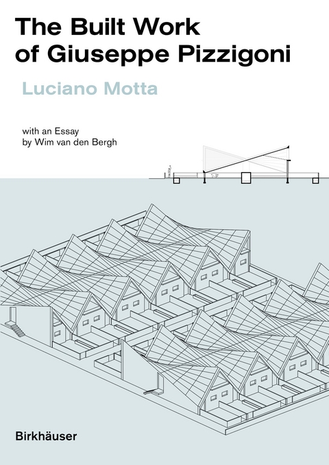 The Built Work of Giuseppe Pizzigoni - Luciano Motta