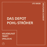 Das Depot Pohl-Str&ouml;her - Ute Krebs