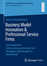 Business Model Innovation & Professional Service Firms - Marius Schramb&ouml;hmer