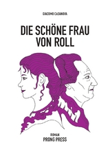 Die sch&ouml;ne Frau von Roll - Giacomo Casanova, Boris Schneider