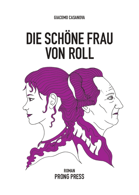 Die sch&ouml;ne Frau von Roll - Giacomo Casanova, Boris Schneider