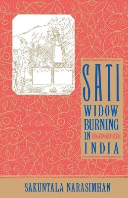Sati - Widow Burning in India - Sakuntala Narasimhan