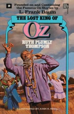 Lost King of Oz (Wonderful Oz Books, No 19) - Ruth Plumly Thompson