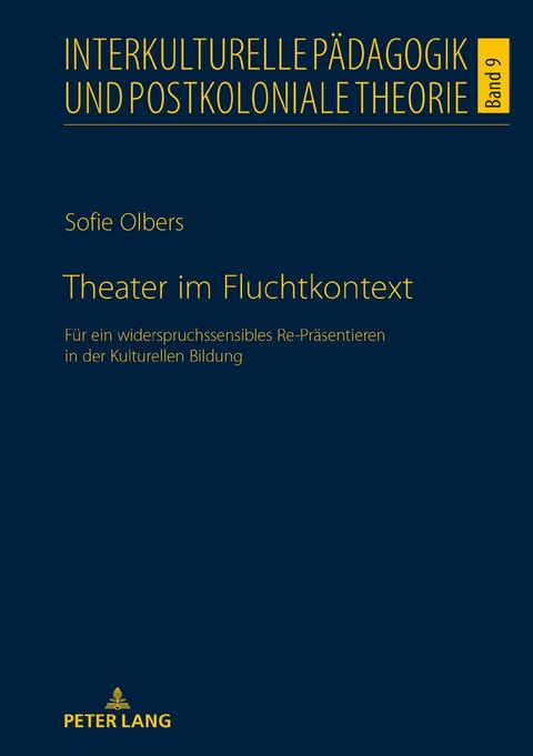Theater im Fluchtkontext - Sofie Olbers