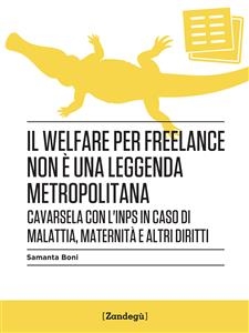 Il welfare per freelance non è una leggenda metropolitana