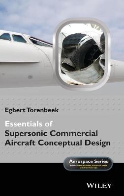 Essentials of Supersonic Commercial Aircraft Conceptual Design