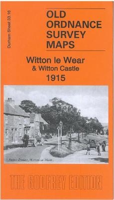 Witton le Wear & Witton Castle 1915