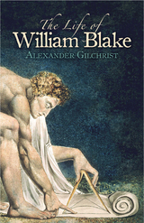 Life of William Blake -  Alexander Gilchrist