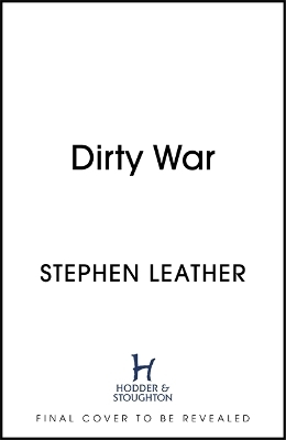 Dirty War - Stephen Leather