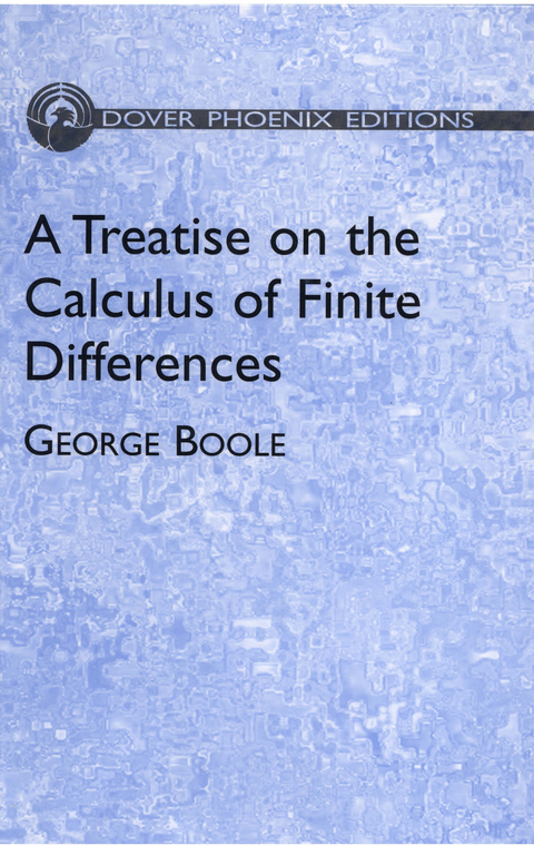 Treatise on the Calculus of Finite Differences -  George Boole