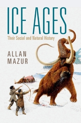 Ice Ages - Allan Mazur