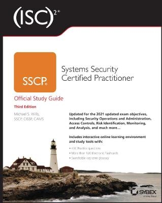 ISC2 SSCP Systems Security Certified Practitioner Official Study Guide - Mike Wills