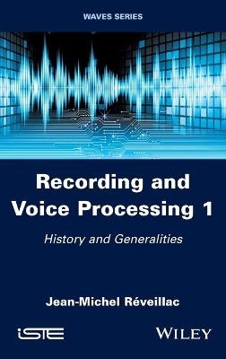 Recording and Voice Processing, Volume 1