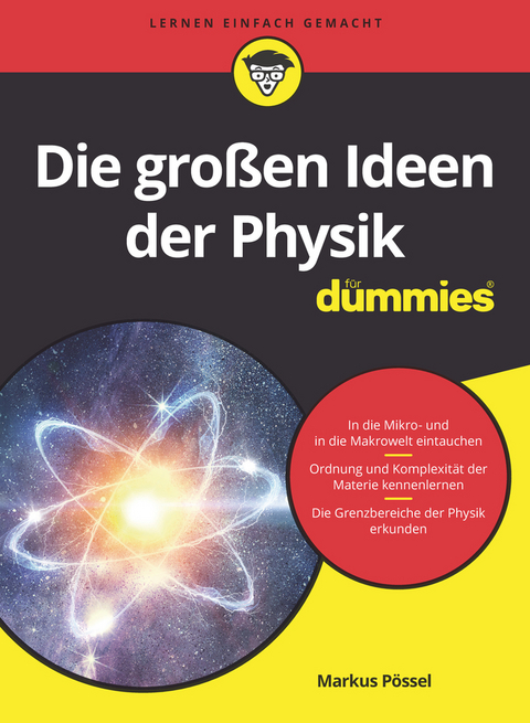 Die gro&szlig;en Ideen der Physik f&uuml;r Dummies - Markus P&ouml;ssel