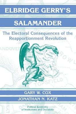 Elbridge Gerry's Salamander - Gary W. Cox, Jonathan N. Katz