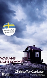 Was ans Licht kommt - Christoffer Carlsson