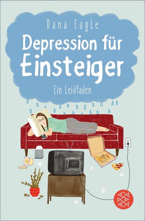 Depression f&uuml;r Einsteiger - Dana Eagle