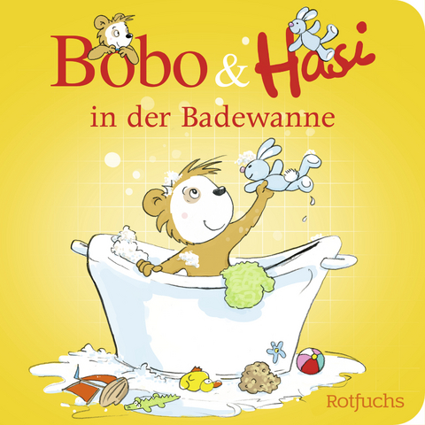 Bobo & Hasi in der Badewanne - Doroth&eacute;e B&ouml;hlke