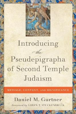 Introducing the Pseudepigrapha of Second Temple – Message, Context, and Significance