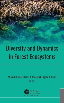 Diversity and Dynamics in Forest Ecosystems - 