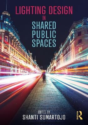 Lighting Design in Shared Public Spaces - 
